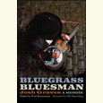 Bluegrass Bluesman: A Memoir
