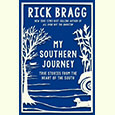 Book Excerpt: Rick Bragg’s My Southern Journey