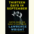 Thirteen Days in September: Carter, Begin, and Sadat at Camp David