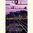 Disenchanted City—translated by Marilyn Kallet