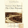 Tennessee’s Dixie Highway: The Cline Postcards