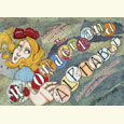 The Wonderland Alphabet: Alice's Adventures Through the ABCs and What She Found There