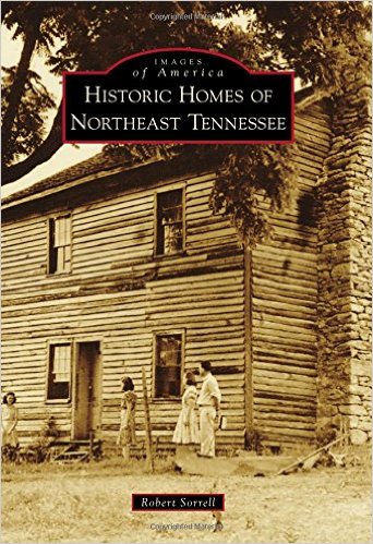 Historic Homes of Northeast Tennessee