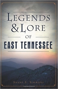 Legends & Lore of East Tennessee 