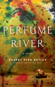 perfume-river-by-robert-olen-butler