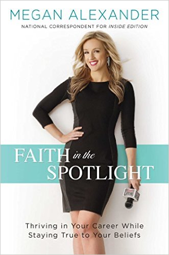 Faith in the Spotlight