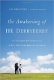 The Awakening of HK Dewberry
