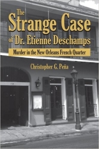 The Strange Case of Dr. Etienne Deschamps