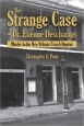 The Strange Case of Dr. Etienne Deschamps
