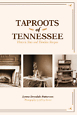 A Taste of Tennessee’s History