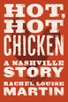Whose Hot Chicken Is It Anyway?