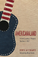 Americanaland the Beautiful